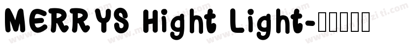MERRYS Hight Light字体转换